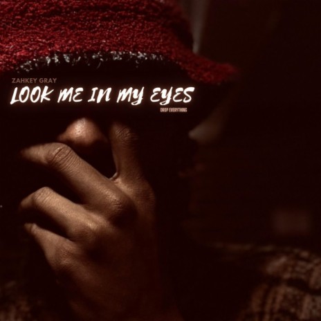 Look Me In My Eyes (Intro)