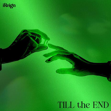 TILL the END | Boomplay Music