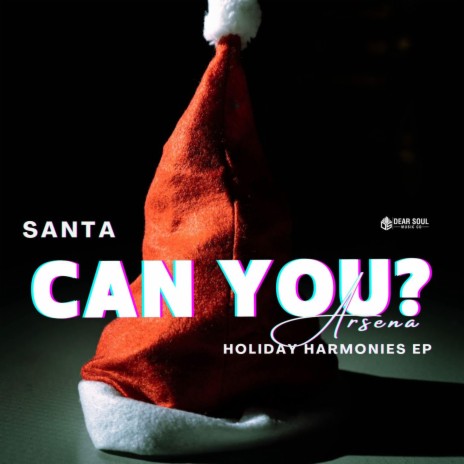 Santa Can You? | Boomplay Music