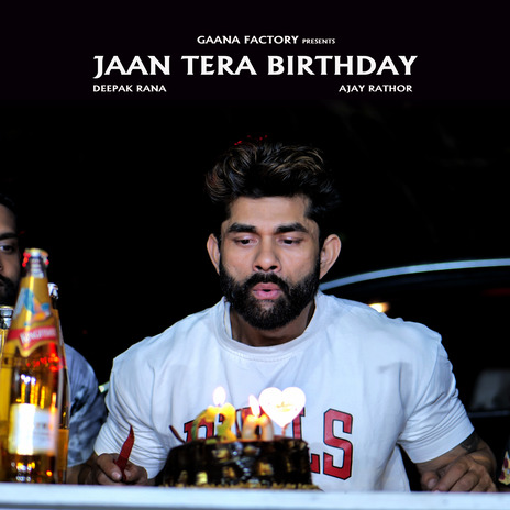 Jaan Tera Birthday ft. Ajay Rathor | Boomplay Music