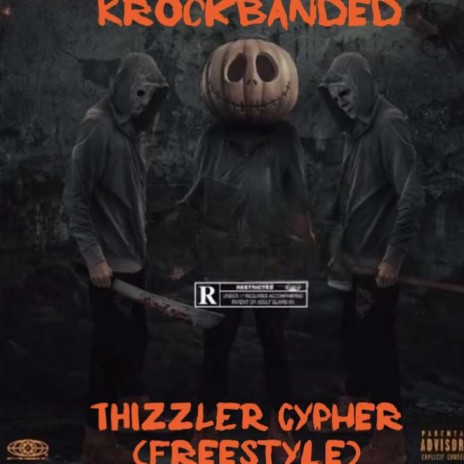 Thizzler Cypher (Freestyle) | Boomplay Music