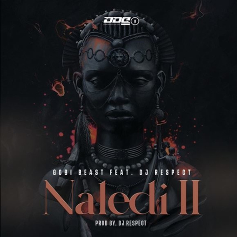 Naledi II (feat. DJ Respect) | Boomplay Music