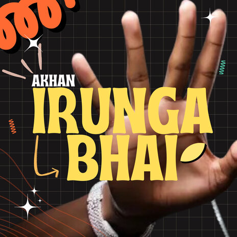 Irunga Bhai | Boomplay Music