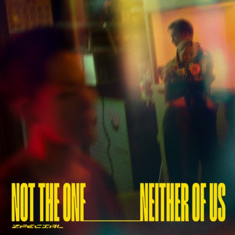 Not the One (Neither of Us) | Boomplay Music