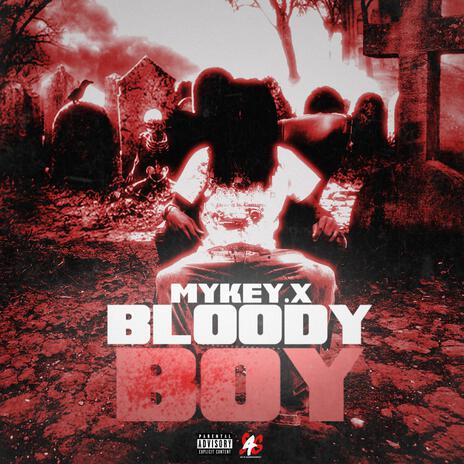 Bloody Boy | Boomplay Music