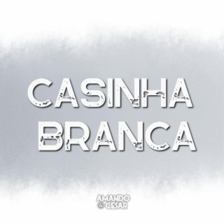 Casinha Branca