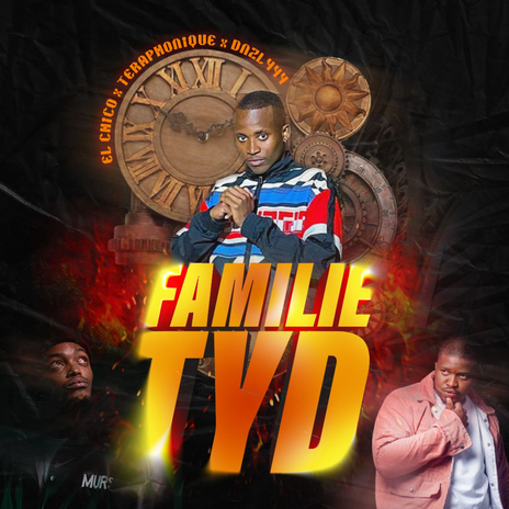 Familie Tyd ft. Teraphonique & DNZL444 | Boomplay Music