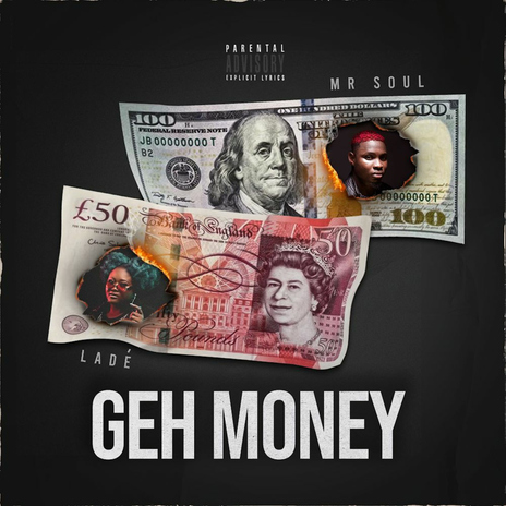 Geh Money ft. Ladé | Boomplay Music