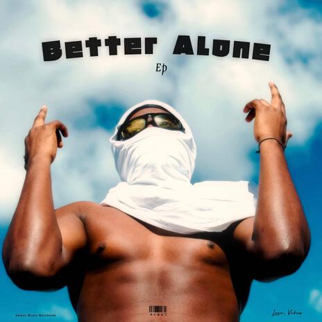 Better Alone | Boomplay Music