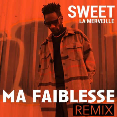 Ma faiblesse (Remix) | Boomplay Music