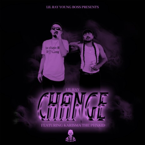 Change (Slowed Version) ft. Karisma The PhxKid