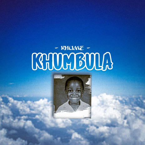 Khumbula | Boomplay Music