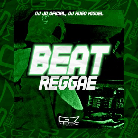 Beat Reggae ft. DJ HUGO MIGUEL | Boomplay Music