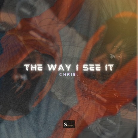 The way I see it | Boomplay Music