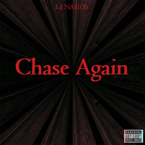 Chase Again | Boomplay Music