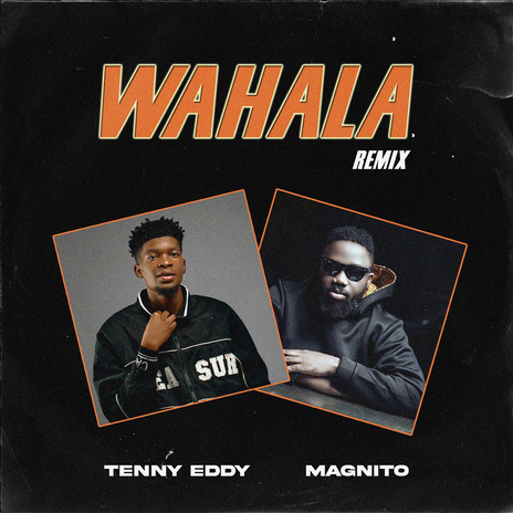 Wahala (Remix) ft. Magnito | Boomplay Music