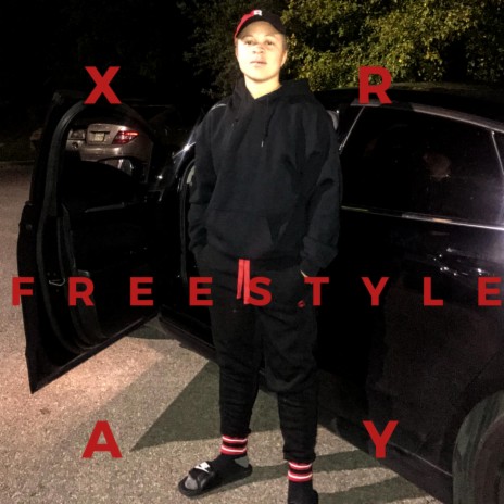X RAY Freestyle | Boomplay Music