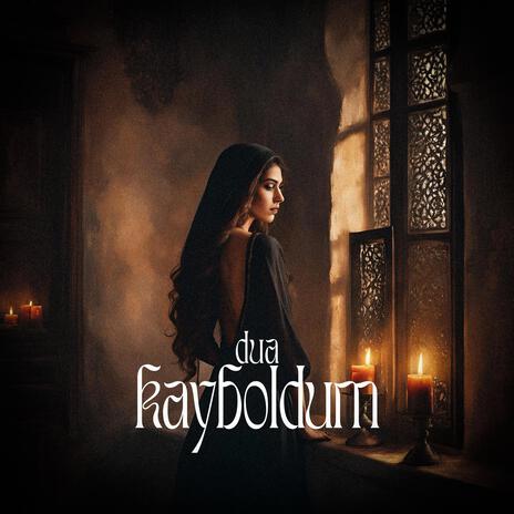 Kayboldum | Boomplay Music