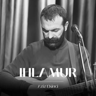 Ihlamur lyrics | Boomplay Music