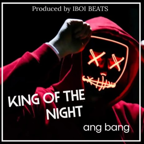 king of the night | Boomplay Music
