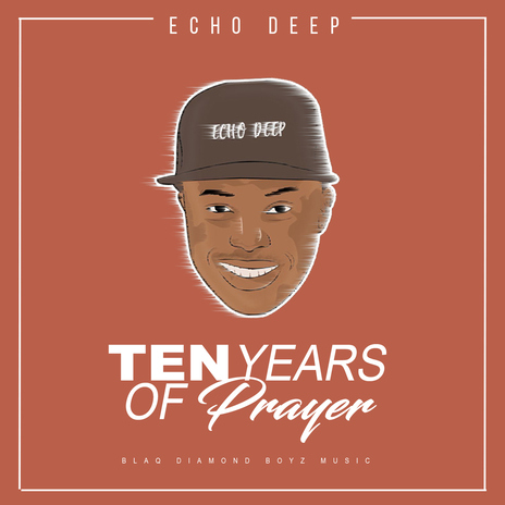 Ten Years Of Prayer | Boomplay Music