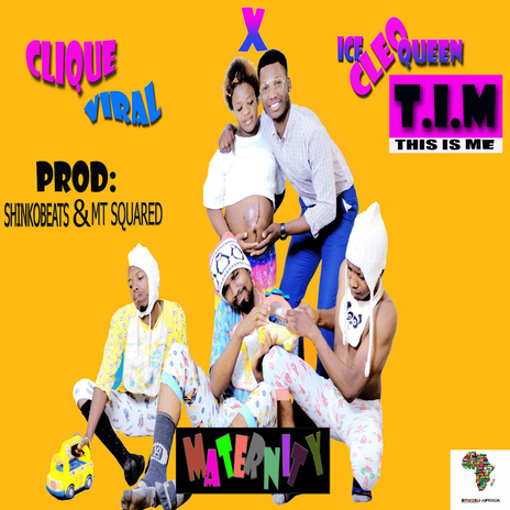 Maternity (feat. Cleo Ice Queen and T.I.M This is Me) | Boomplay Music