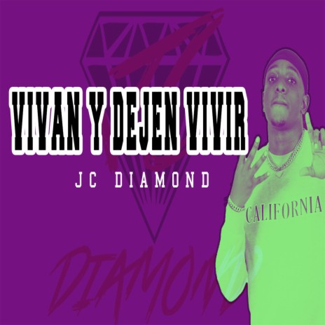 Vivan Y Dejen Vivir | Boomplay Music