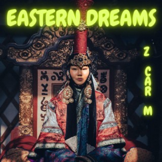 Eastern Dreams