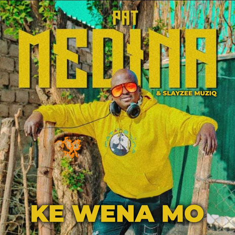 Ke Wena Mo (feat. SlayZee MuziQ) | Boomplay Music