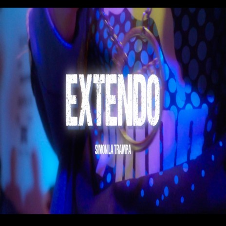 EXTENDO | Boomplay Music