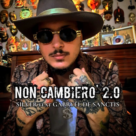 Non Cambierò 2.0 ft. Gabryel De Sanctis | Boomplay Music