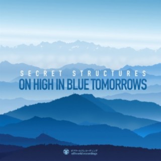 On High In Blue Tomorrows