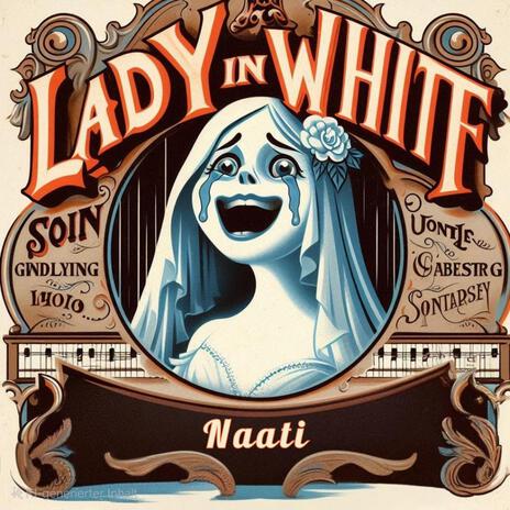 Lady in white | Boomplay Music