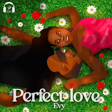 Perfect Love | Boomplay Music