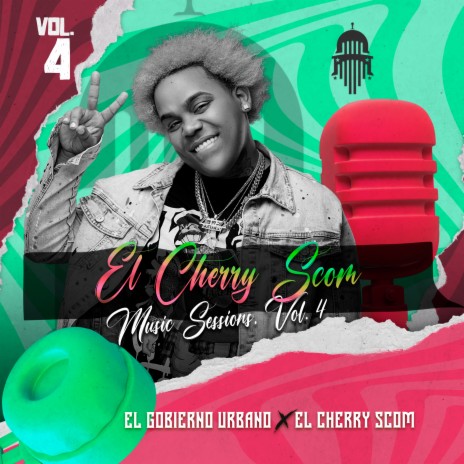 EL CHERRY SCOM MUSIC SESSIONS, VOL. 4 ft. EL CHERRY SCOM