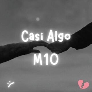 Casi Algo lyrics | Boomplay Music