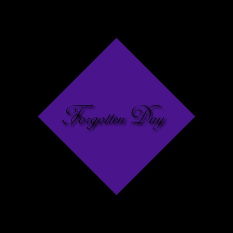 Forgotten Day | Boomplay Music