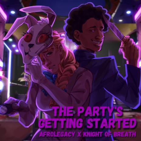 The Party's Getting Started ft. Knight of Breath