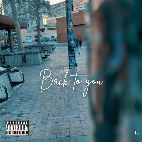 Back to you | Boomplay Music