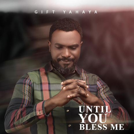 Until You Bless Me | Boomplay Music