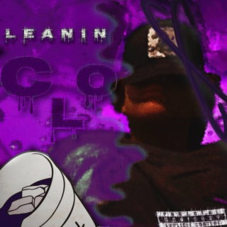 Leanin' lyrics | Boomplay Music
