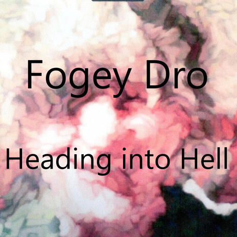 Heading into Hell | Boomplay Music