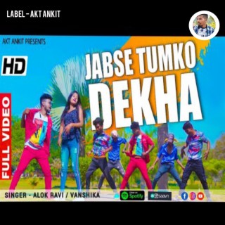 Jabse Tumko Dekha