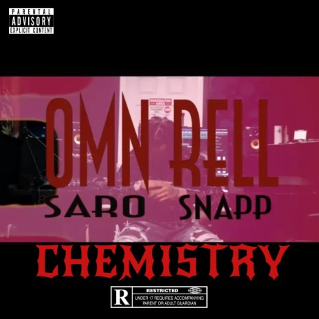Chemistry ft. Snapp & Sarø | Boomplay Music