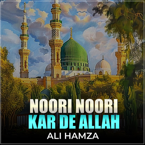 Noori Noori Kar De Allah | Boomplay Music