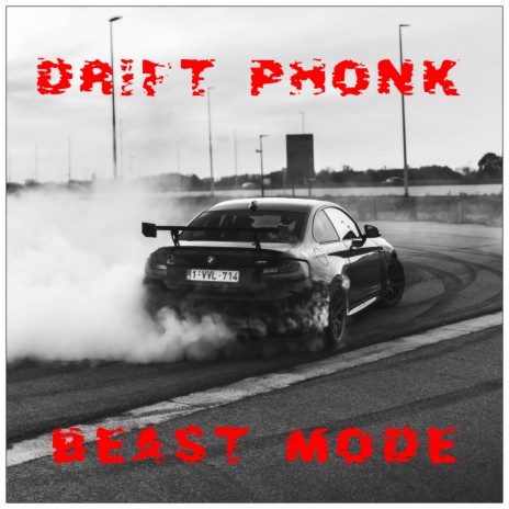 Drift Phonk Beast Mode | Boomplay Music