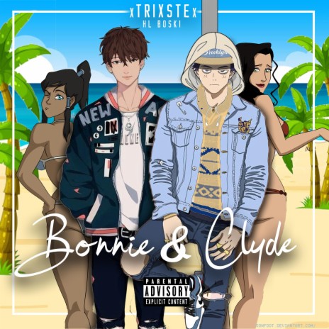 Bonnie and Clyde ft. HL Boski | Boomplay Music