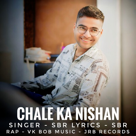 Chale Ka Nishan ft. VK Bob | Boomplay Music