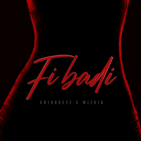 Fibadi (feat. Wizkid) | Boomplay Music