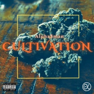 Cultivation